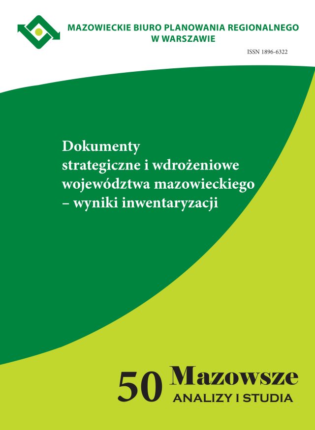 Zeszyt 9(50)2016 Dokumenty strategiczne i wdrożeniowe województwa mazowieckiego – wyniki inwentaryzacji
