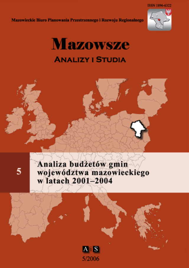 Zeszyt 5/2006 Analiza budżetów gmin województwa mazowieckiego w latach 2001–2004